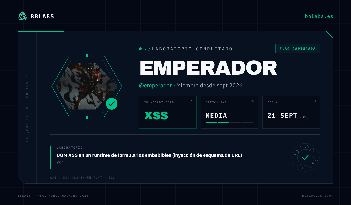 emperador resolvió el laboratorio DOM XSS en un runtime de formularios embebibles (inyección de esquema de URL) en BBLABS